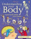 Understanding Your Body (Usborne Science for Beginners) - Rebecca Treays, Christyan Fox