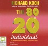 The 80/20 Individual - Richard Koch