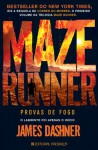 Maze Runner - Provas de Fogo (Maze Runner, #2) - James Dashner