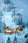 Twelve Months: A Fairy-Tale - Samuil Marshak