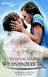 Wie ein einziger Tag (Taschenbuch) - Nicholas Sparks, Bettina Runge