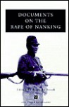 Documents on the Rape of Nanking - Timothy Brook