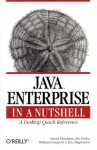 Java Enterprise in a Nutshell: A Desktop Quick Reference - Kris Magnusson, David Flanagan, Jim Farley, William Crawford