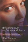 Rebuilding Lives After Domestic Violence: Understanding Long-Term Outcomes - Hilary Abrahams