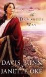 The Damascus Way (Acts of Faith) - Davis Bunn