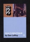 Beastie Boys' Paul's Boutique - Dan LeRoy