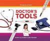 Doctor's Tools - Mary Elizabeth Salzmann