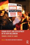 Human Rights and Development in the New Millennium: Towards a Theory of Change - Paul Gready, Wouter Vandenhole