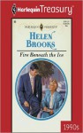 Fire Beneath the Ice - Helen Brooks