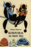 Kosovirja na leteči žlici - Svetlana Makarovič