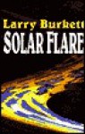 Solar Flare - Larry Burkett