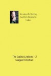 The Ladies Lindores - 2 - Margaret Oliphant, Anne McManus Scriven