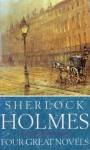 Sherlock Holmes: Four Great Novels - Arthur Conan Doyle