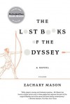 The Lost Books of The Odyssey - Zachary Mason