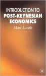 Introduction to Post-Keynesian Economics - Marc Lavoie