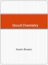 Occult Chemistry - Annie Wood Besant