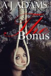 The Bonus - A.J. Adams