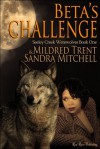 Beta's Challenge (Seeley Creek Werewolves, #1) - Mildred Trent, Sandra Mitchell