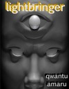 Lightbringer - Qwantu Amaru