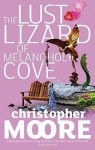 The Lust Lizard Of Melancholy Cove - Christopher Moore