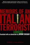 Memoirs of an Italian Terrorist - Giorgio, Antony Shugaar, Neal Ascherson