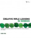 Creative Bible Lessons in Genesis - Hoon Kim