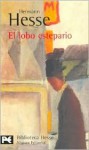 El lobo estepario - Manuel Manzanares, Hermann Hesse