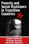 Poverty and Social Assistance in Transition Countries - Jeanine Braithwaite, Branko Milanović, Christiaan Grootaert