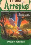 Sangue de Monstro III (Arrepios, #30) - R.L. Stine