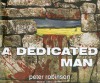 A Dedicated Man (Insepctor Banks, #2) - Peter Robinson, Mark Honan, James Langton