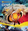 Clown Fish and other Coral reef life - Sally Morgan