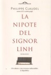 La nipote del signor Linh - Philippe Claudel, Francesco Bruno