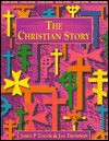 The Christian Story - James P. Taylor, Jan Thompson