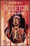 Skeleton in My Closet - J.R. Black