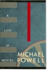 A Life in Movies - Michael Powell