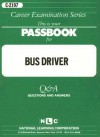 Bus Driver (Career Examination Series) (Career Examination Passbooks) - Jack Rudman