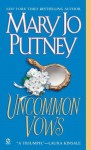 Uncommon Vows - Mary Jo Putney