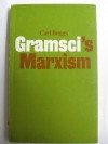 Gramsci's Marxism - Carl Boggs