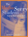 The Media-Savvy Student: Teaching Media Literacy Skills, Grades 2�6 - Guofang Wan, Hong Cheng