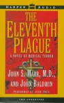 The Eleventh Plague (Audio) - John S. Marr, John Baldwin, John Shea