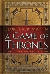 A Game of Thrones: The Illustrated Edition: A Song of Ice and Fire: Book One - George R. R. Martin, John Hodgman