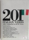 201 Italian Verbs Fully Conjugated in All Tenses - Vincent Luciani