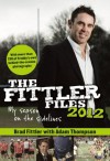 The Fittler Files '12 - Brad Fittler, Ian Heads