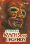 African Myths and Legends - Catherine Chambers