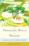 A Thousand Hills to Heaven - Josh Ruxin