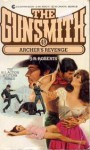 The Gunsmith #048: Archer's Revenge - J.R. Roberts
