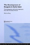 The Development of Exegesis in Early Islam: The Authenticity of Muslim Literature from the Formative Period - Herbert Berg