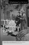 The Grateful Dead Tales From Around the World (SurLaLune Fairy Tale Series) - Heidi Anne Heiner, Gordon Hall Gerould, Heidi Anne Heiner