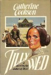 Tilly Wed - Catherine Cookson
