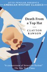 Death from a Top Hat - Clayton Rawson